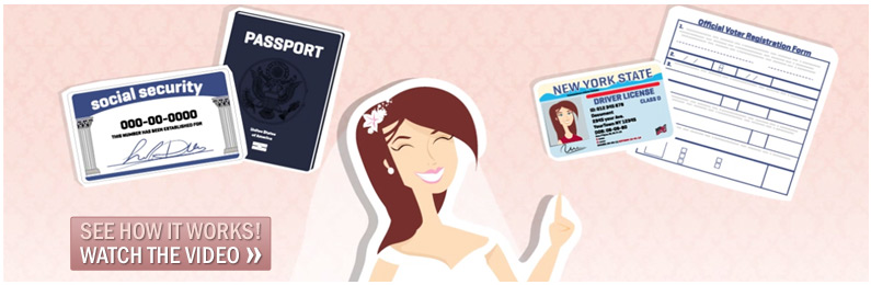 You've tossed the bouquet... now change your name the easy way!
